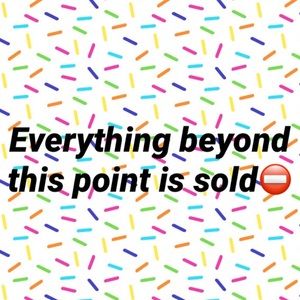 Everything past here has already sold!